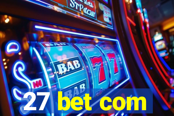 27 bet com